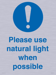 Please use natural light when possible